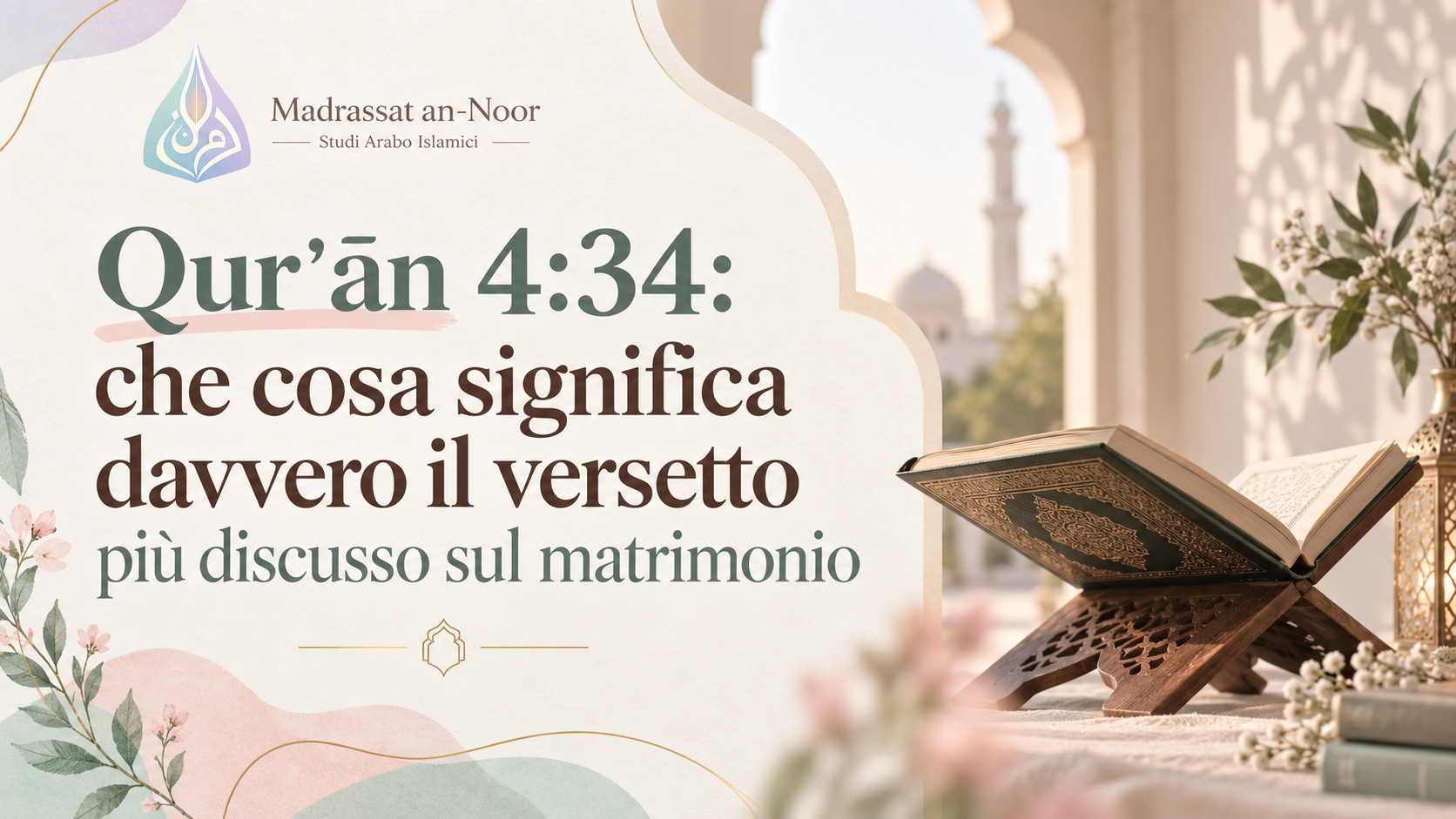 Copertina dell’articolo su Qurʾān 4:34, con un Qurʾān aperto su reḥāl e il titolo dedicato al significato del versetto sul matrimonio nella tradizione esegetica islamica.